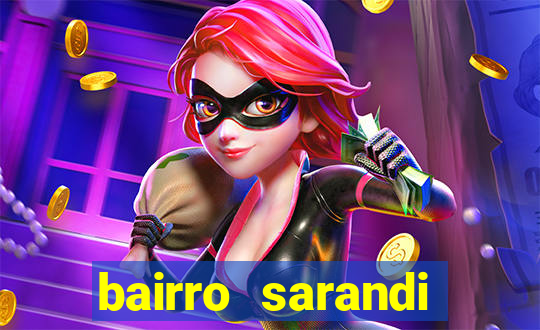 bairro sarandi porto alegre e perigoso